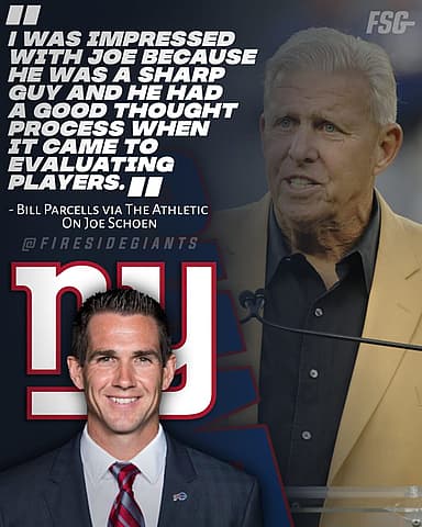 A quote from Bill Parcells on Joe Schone: “I was impressed with Joe because he was a sharp guy and he had a good thought process when it came to evaluating players.” - Bill Parcells via The Athletic